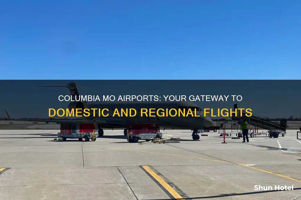 what airports fly out of columbia mo