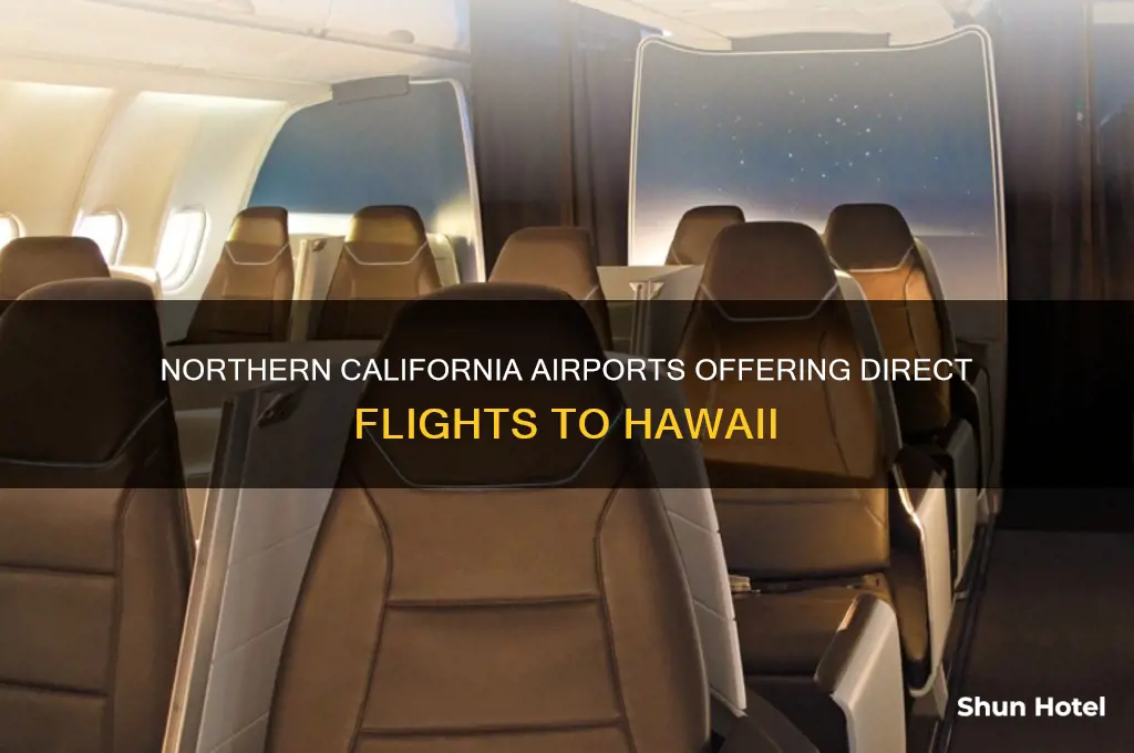 what airports fly to hawaii in northern california