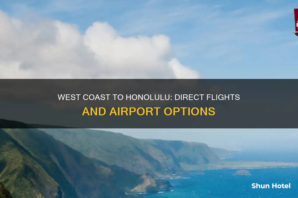 what airports fly to honolulu from west coast