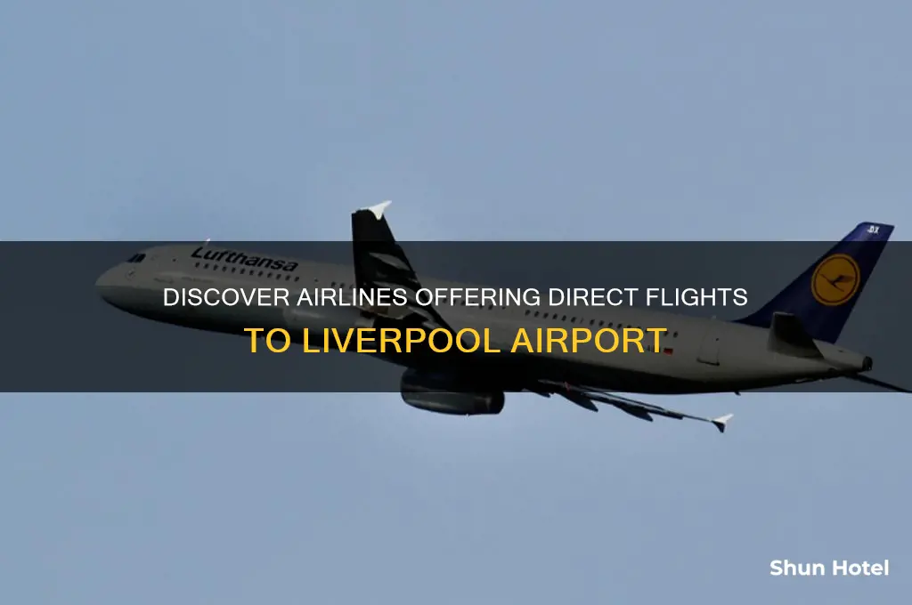 what airports fly to liverpool