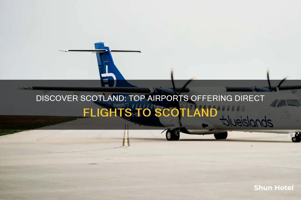 what airports fly to scotland