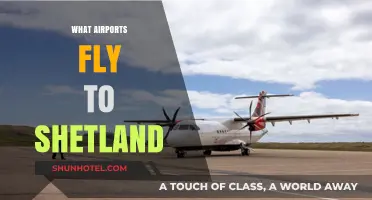Discover Shetland: Which Airports Offer Direct Flights to the Islands?
