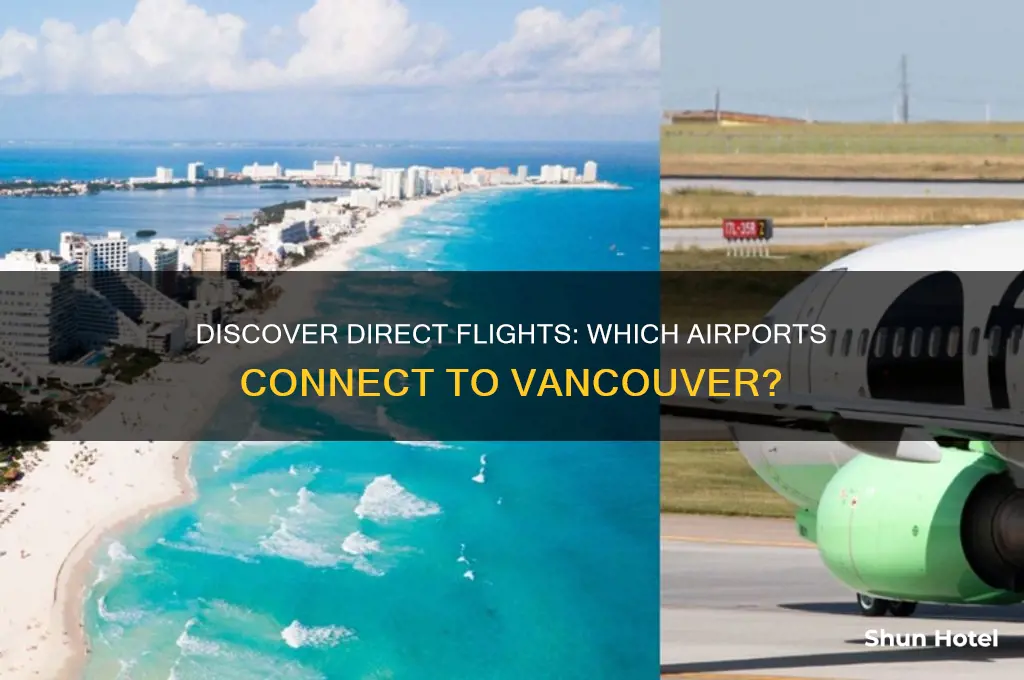 what airports fly to vancouver
