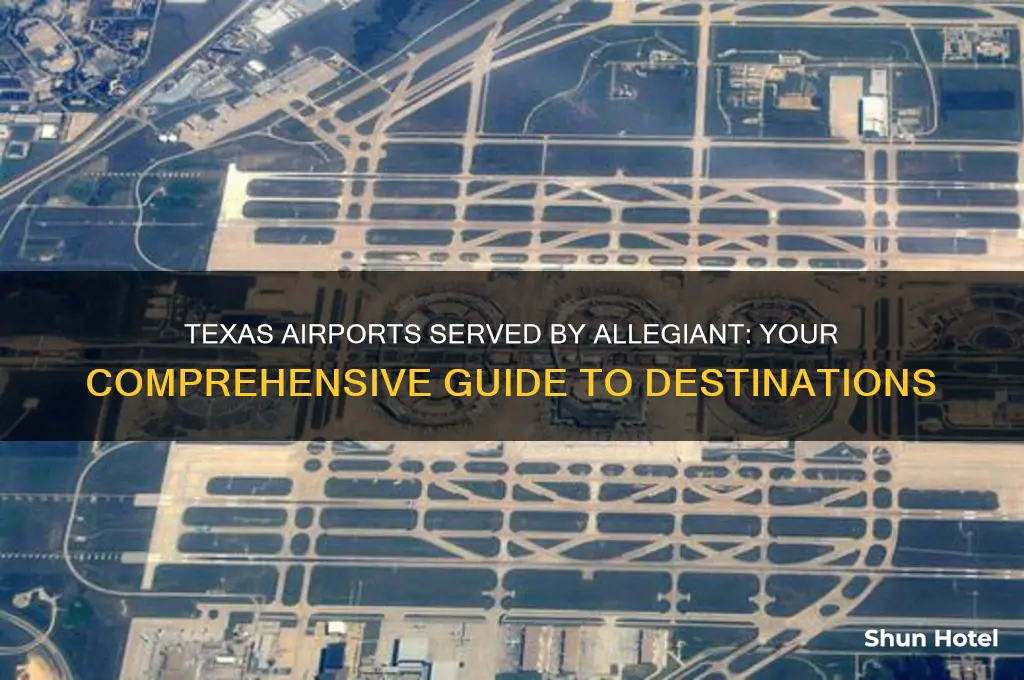 what airports in texas does alligant fly out of