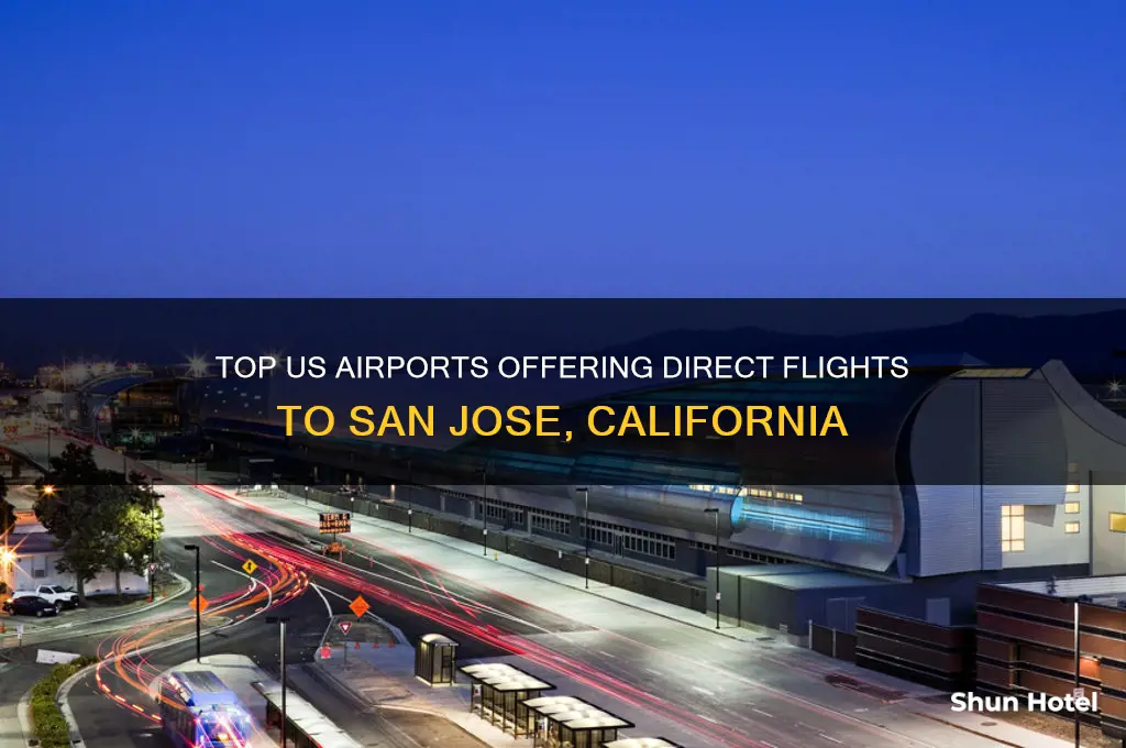 what airports in the us fly to san jose
