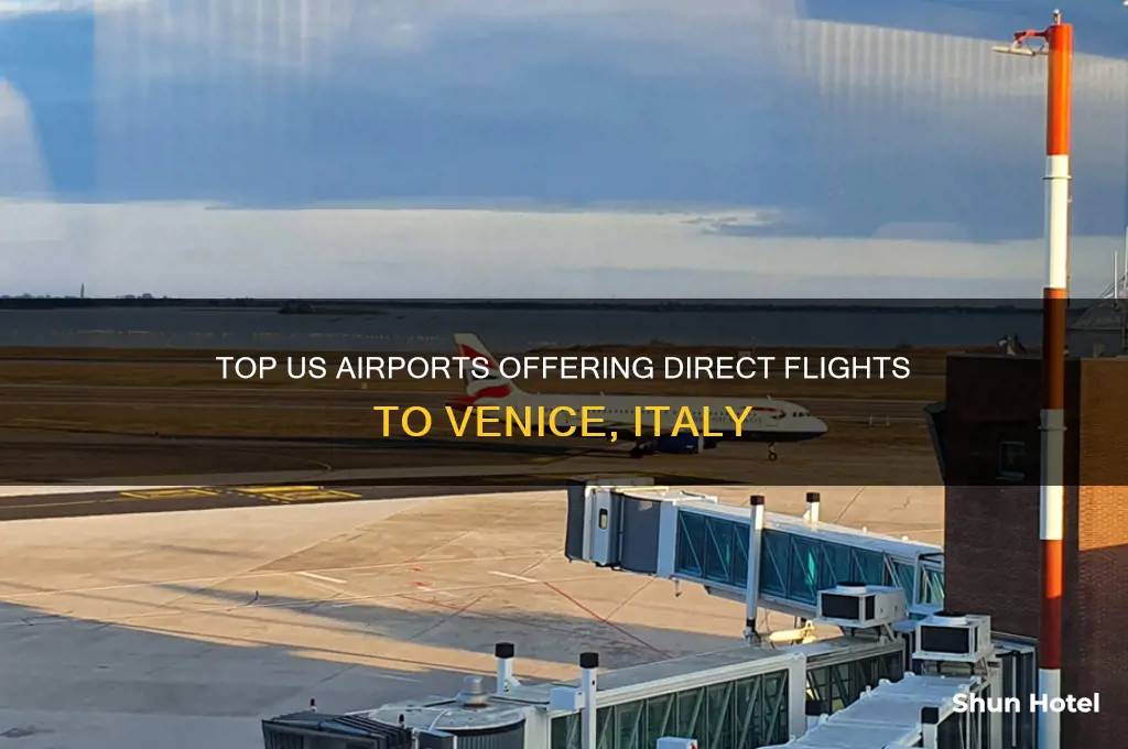 what airports in the us fly to venice italy