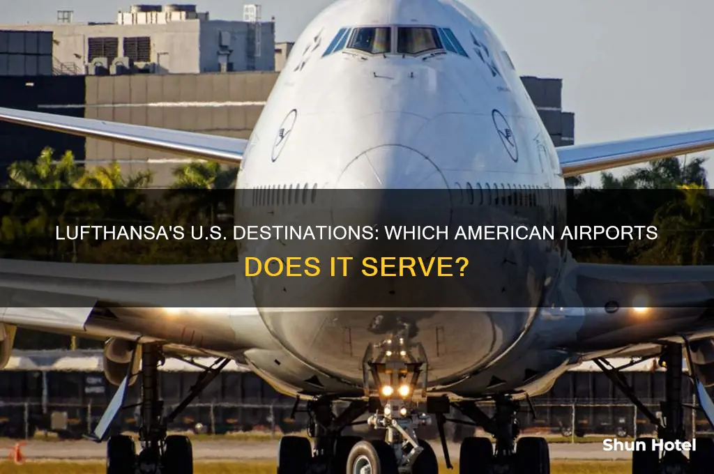 what airports in usa does luftansa fly into