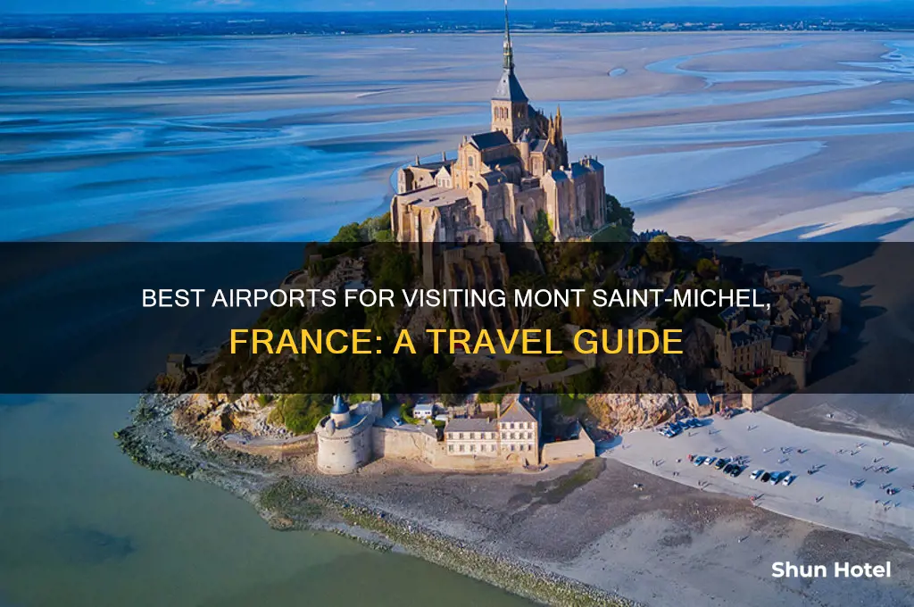 what airports to fly into for monte st michele france