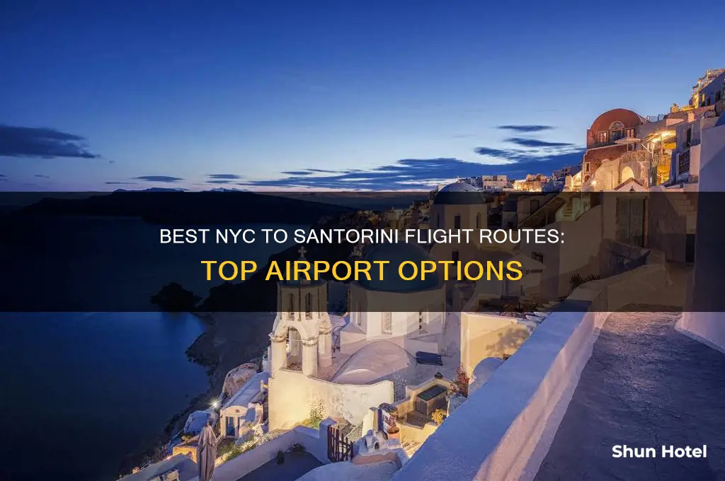 what airports to get to santorini from nyc