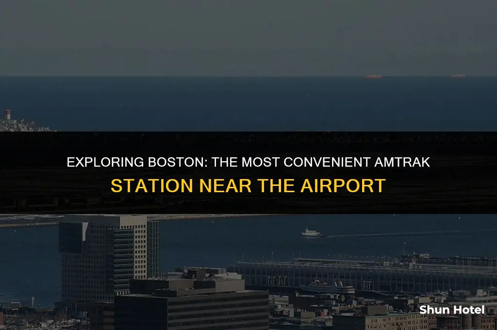 what amtrak station is closest to boston airport