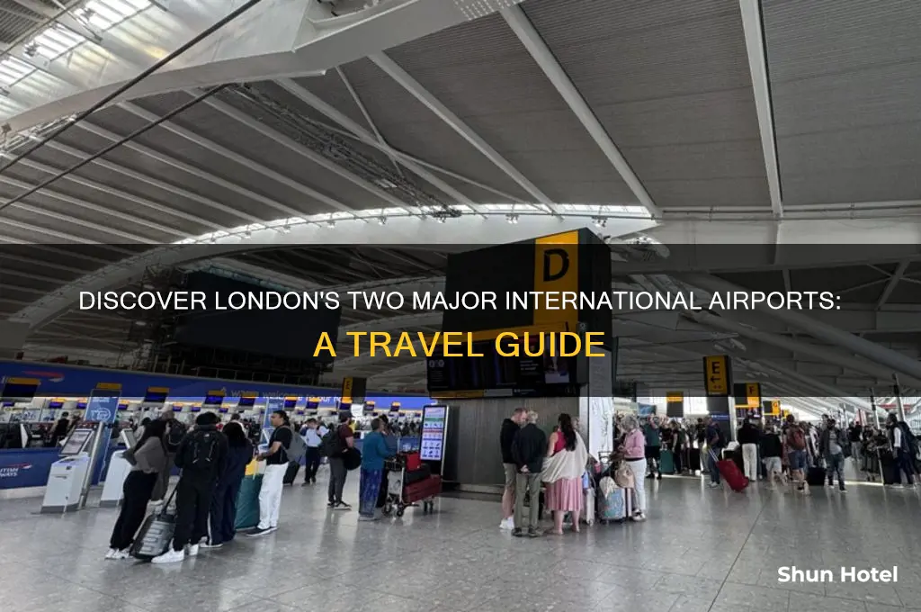 what are the 2 international airports in london