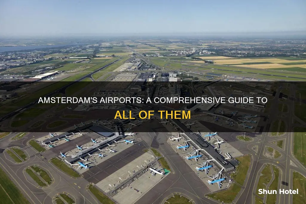 what are the airports in amsterdam