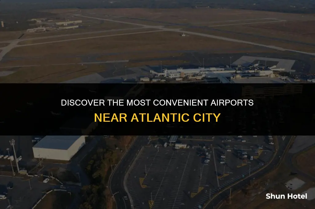 what are the closest airports to atlantic city