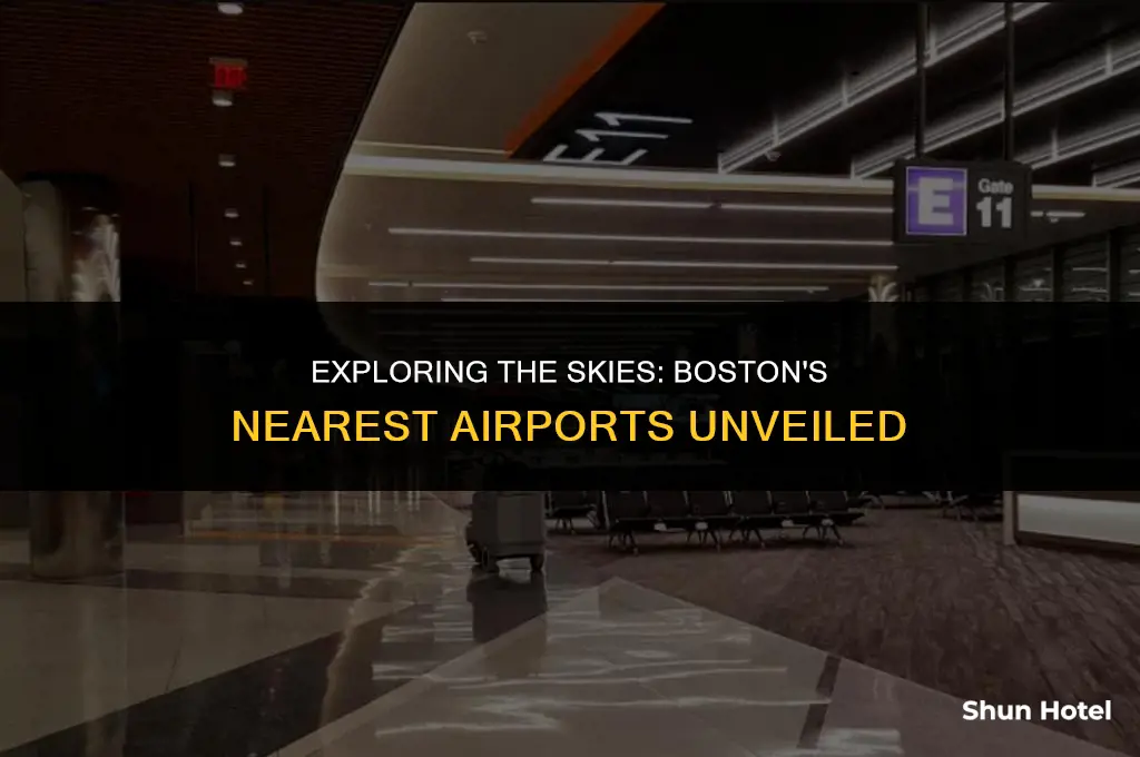 what are the closest airports to boston