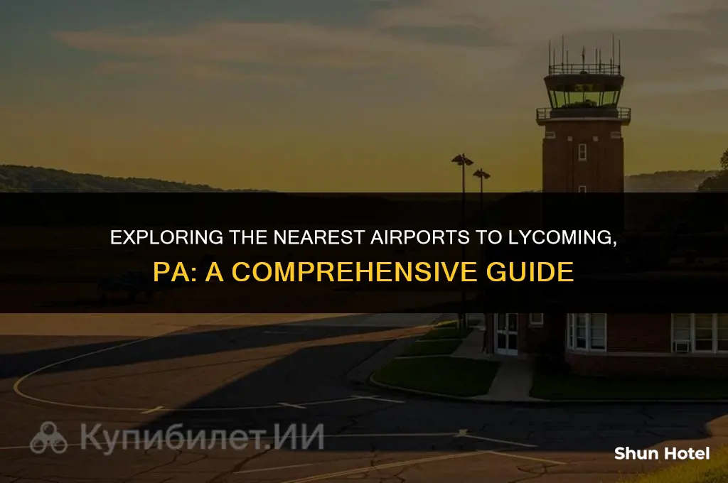 what are the closest airports to lycoming pa