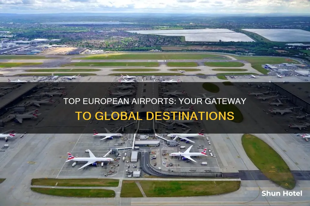 what are the large european airports to fly out of