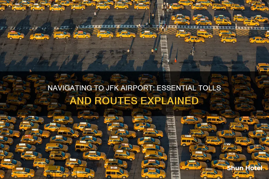 what are the tolls to get to jfk airport