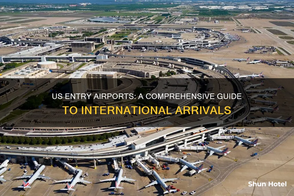 what are the us entry airporta