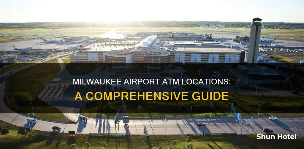what atms are at milwaukee airport