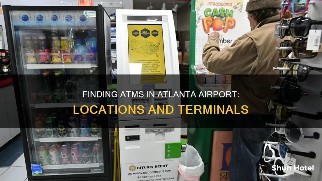 what atms are in atlanta airport