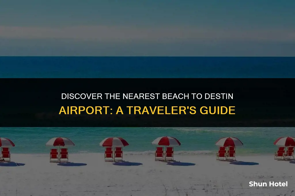 what beach is closest to destin airport