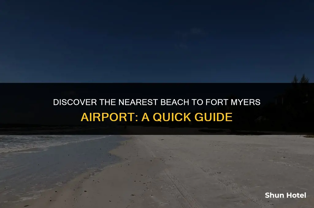 what beach is closest to fort myers airport