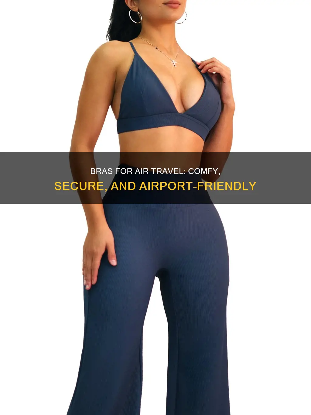 what bra to wear at airport
