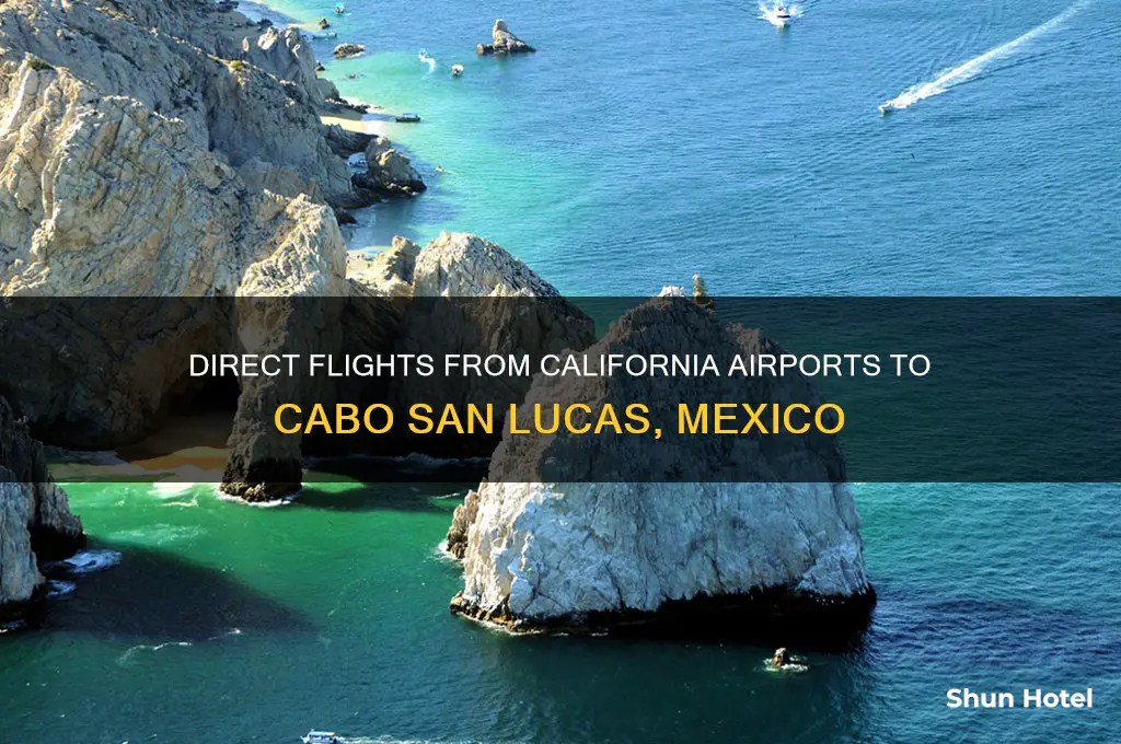 what californiab airport fly direct to cabo san lucas mexico