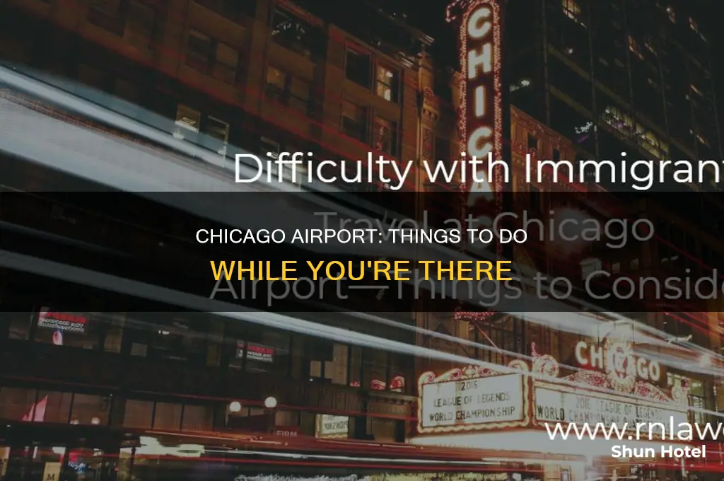 what can i do in chicago airport