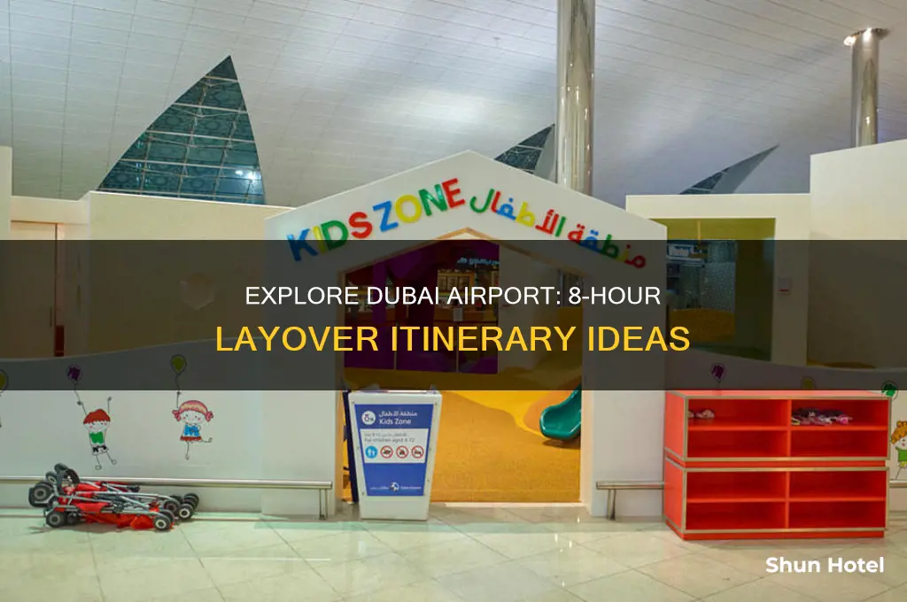 what can i do in dubai airport for 8 hours