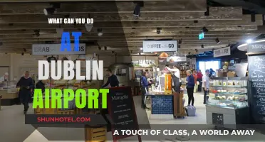 Dublin Airport: Explore, Shop, and Dine