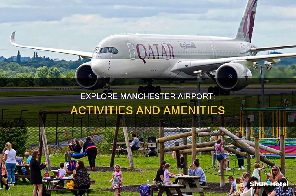 what can you do at manchester airport