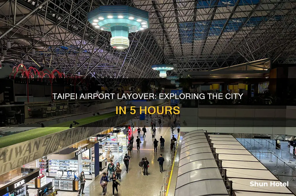 what can you do at taipei airport for 5 hours