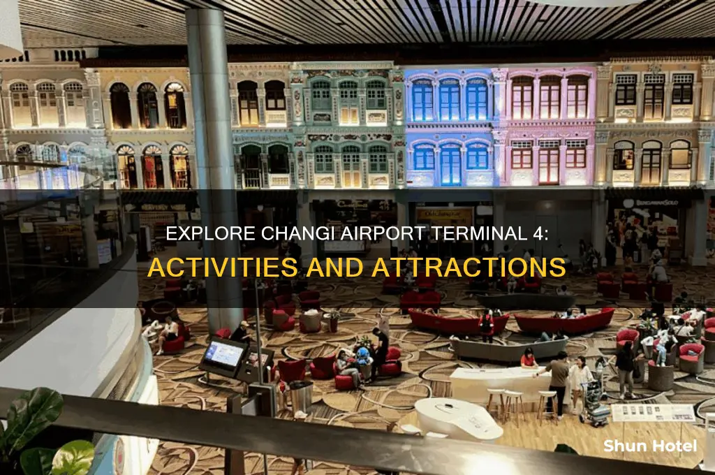 what can you do in changi airport terminal 4
