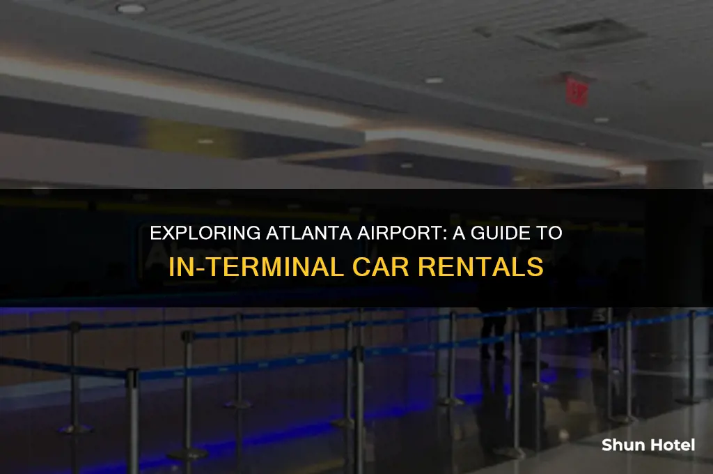 what car rentals are in terminal at atlanta airport