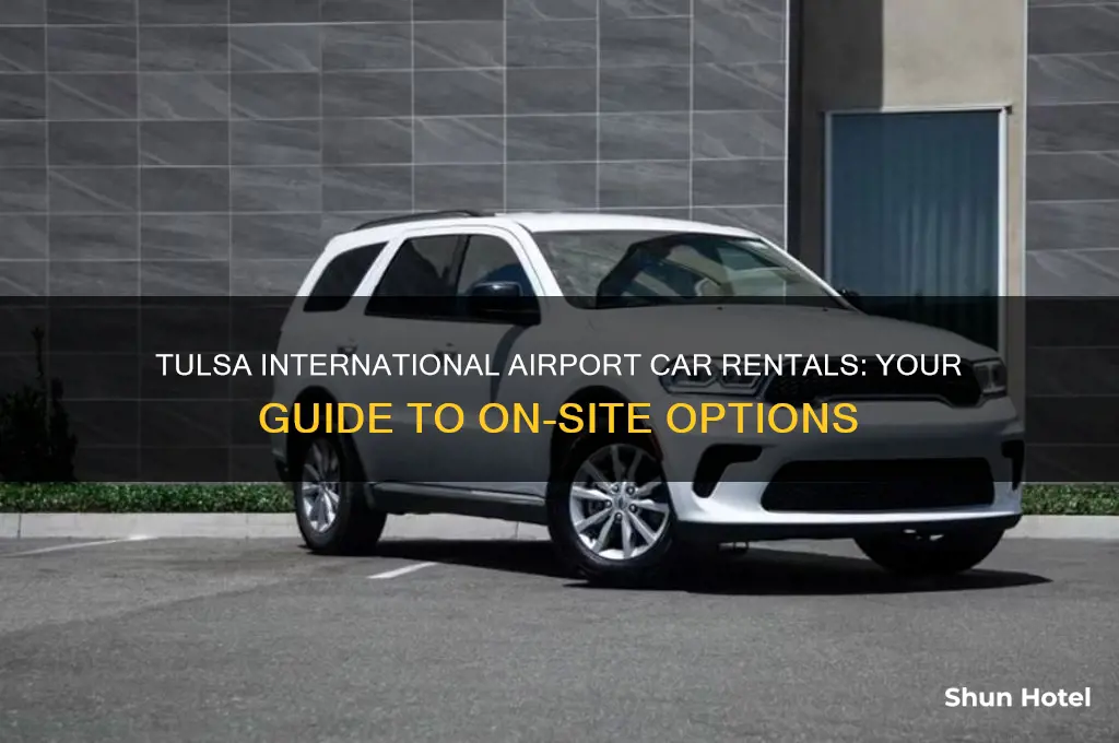 what car rentals are located at the tulsa international airport