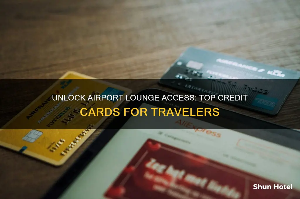 what card gets you into airport lounges