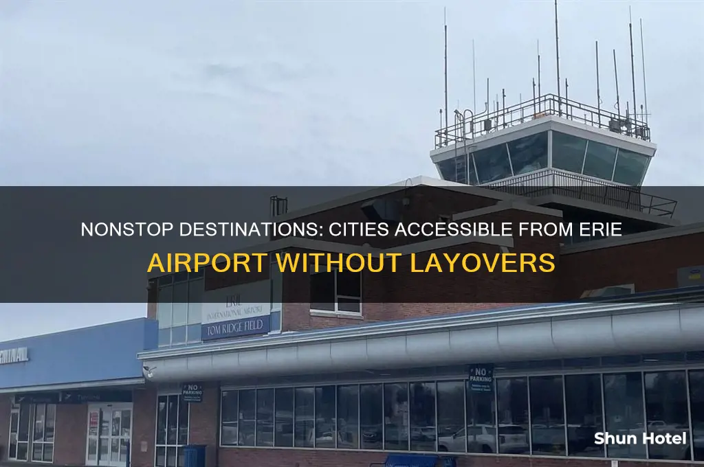 what cities does erie airport fly to nonstop