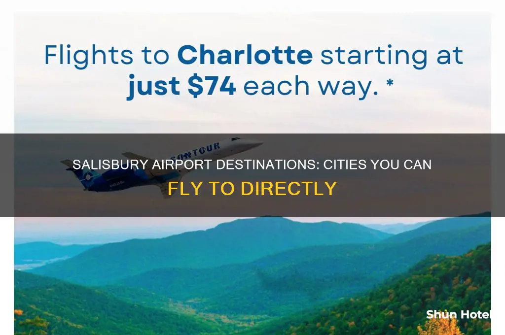 what cities does salisbury airport fly to