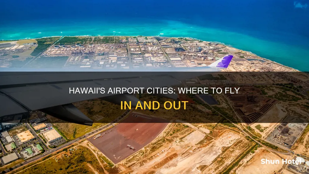 what cities in hawaii have airports