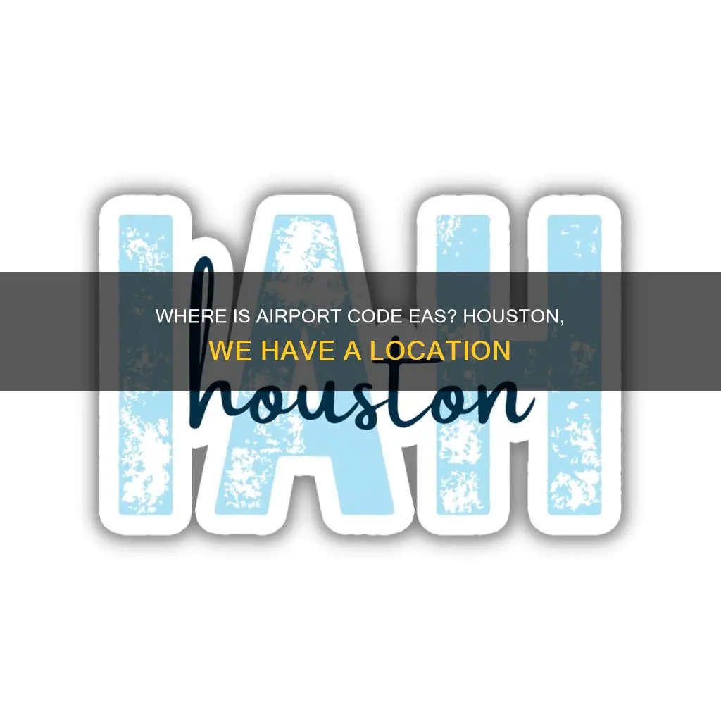 what city is airport code eas