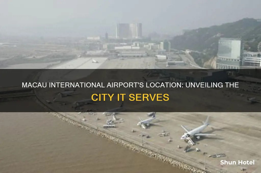 what city is the macau international airport in