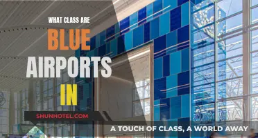Blue Airports: Understanding Their Class and Significance