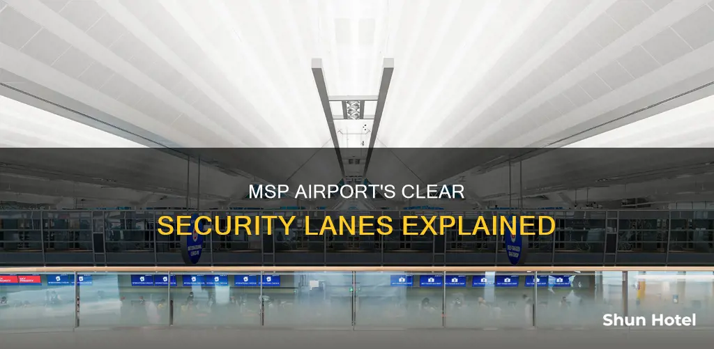 what clear means in msp airport