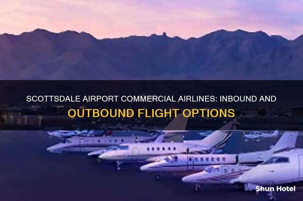 what commercial airlines fly in-out of city of scottsdale airport