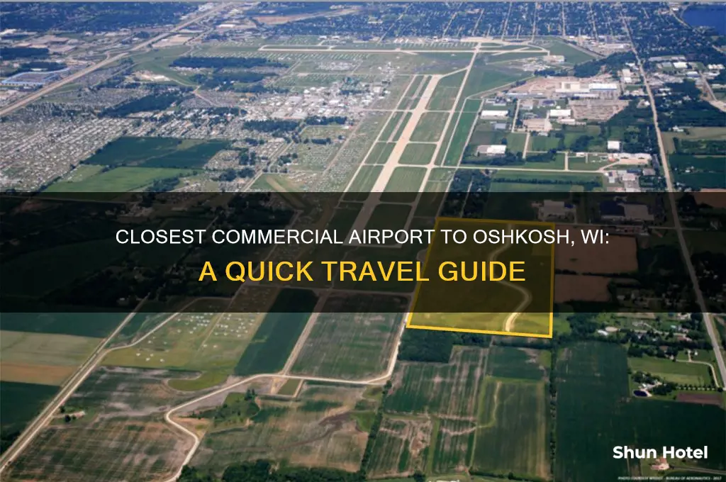 what commercial airport is closest to oshkosh wi