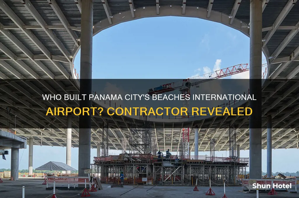 what contractor built the panama city bezches international airport