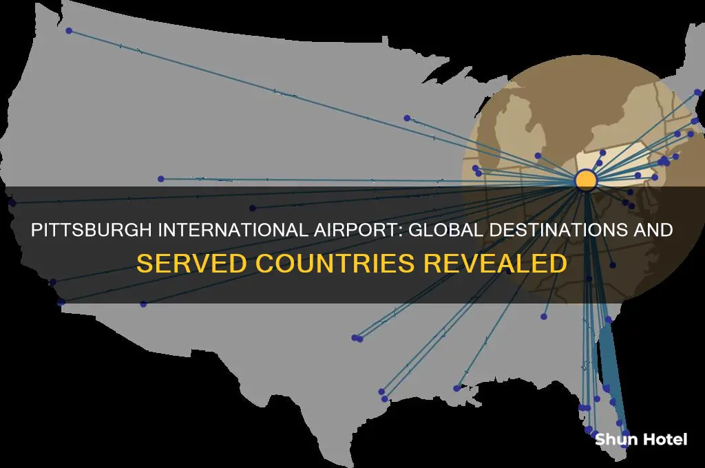 what countries does pittsburgh international airport service