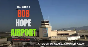 Bob Hope Airport: Which County Does It Serve?