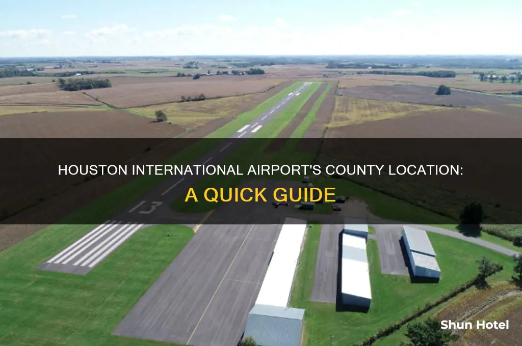 what county is houston international airport in
